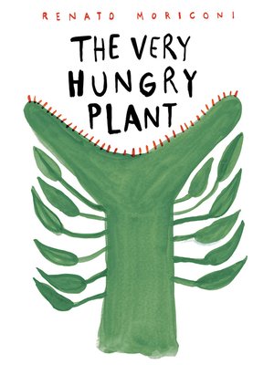 cover image of The Very Hungry Plant